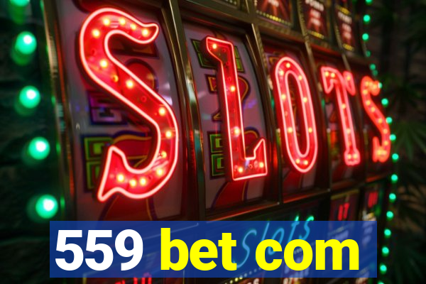 559 bet com